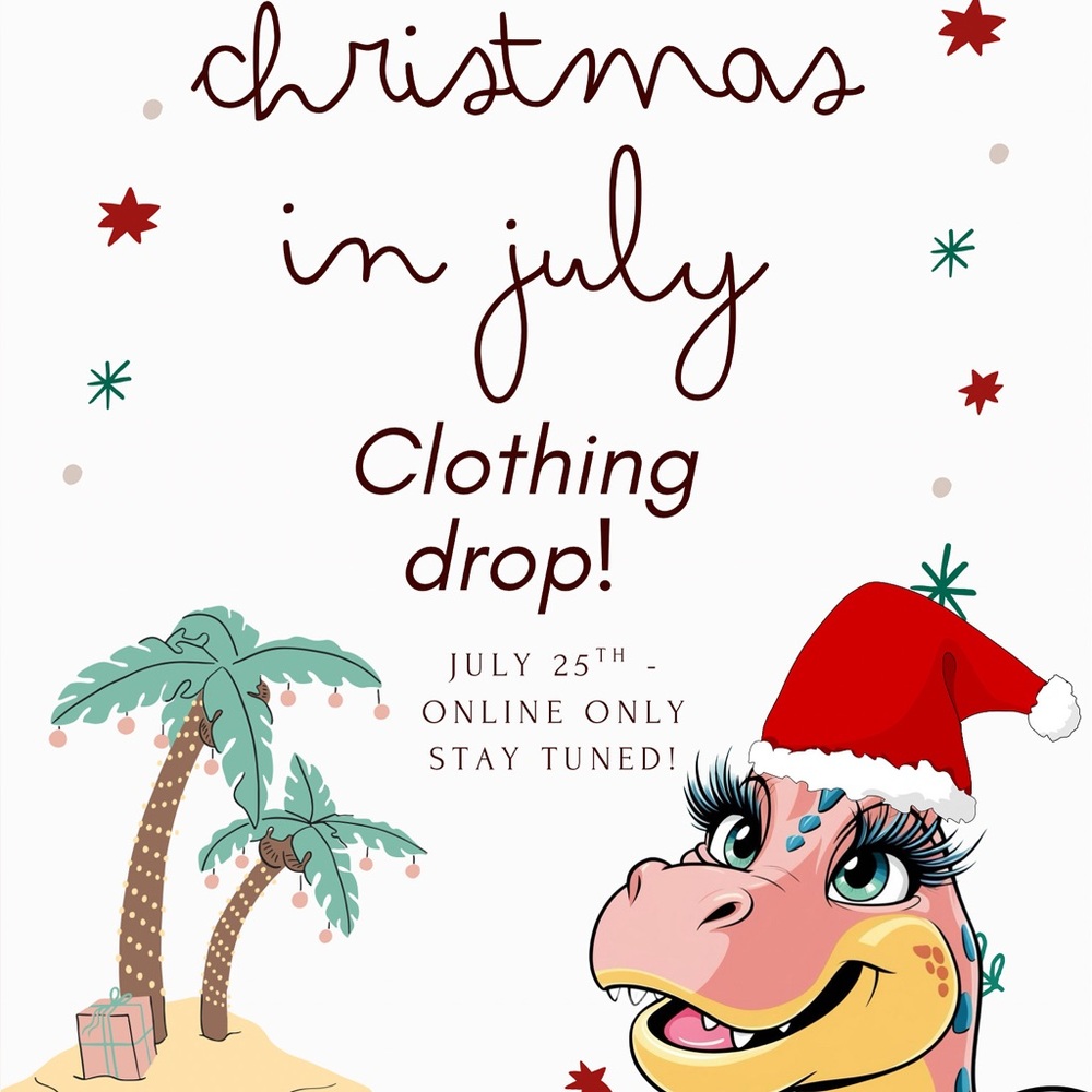 Little Dino’s Presents: Christmas in July kids clothing drop!